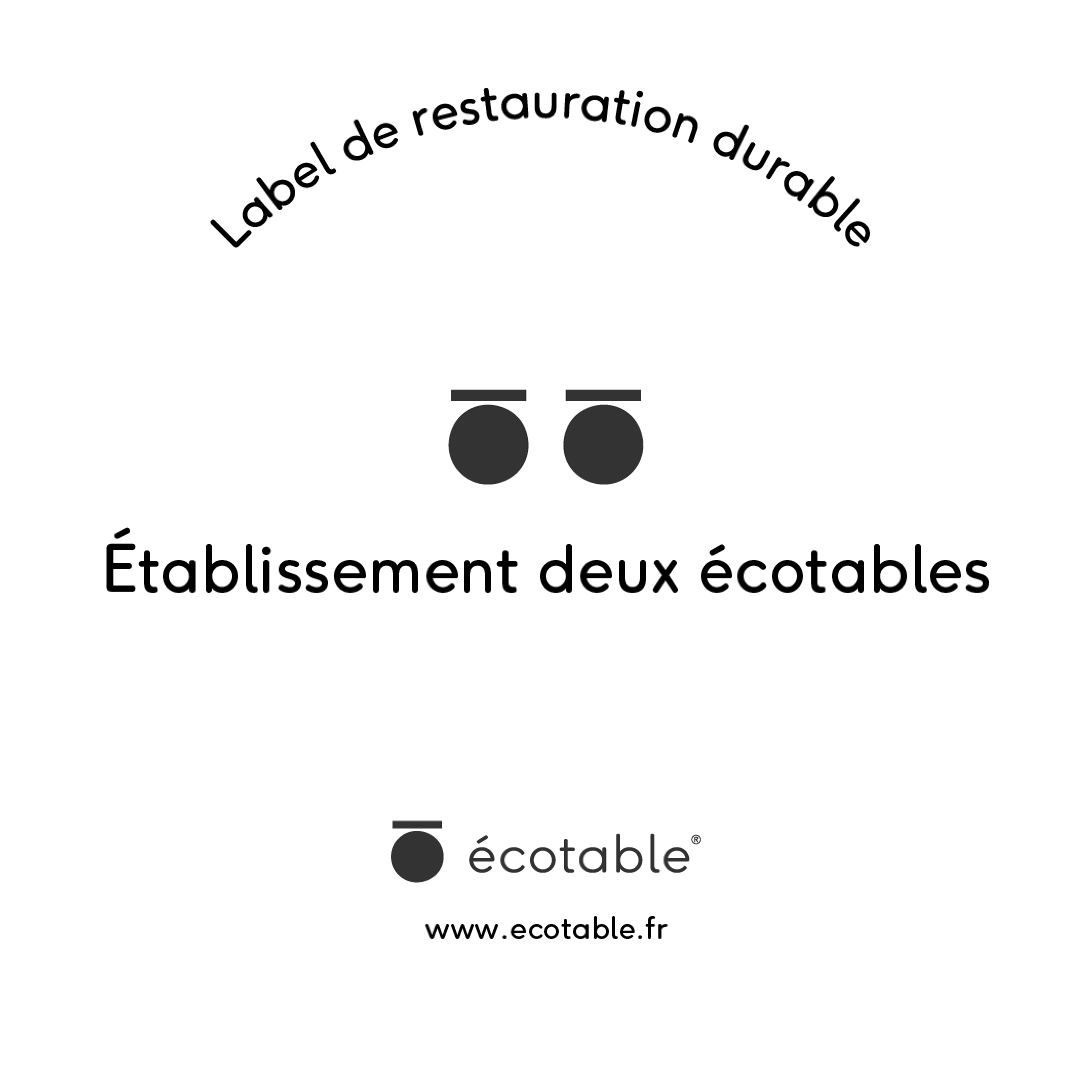 Établissement 2 Ecotable - Certification obtenue par Au Bon Sens des Mets